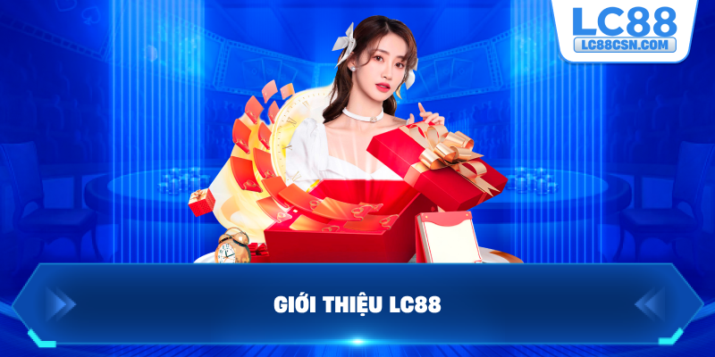 Giới thiệu LC88